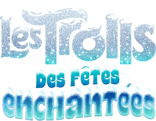Les Trolls : Des FĂȘtes EnchantĂ©es