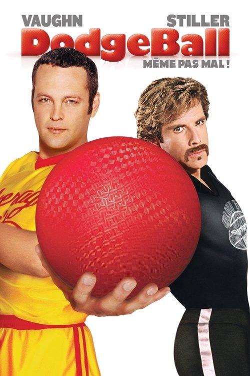 Dodgeball : MĂȘme pas mal !