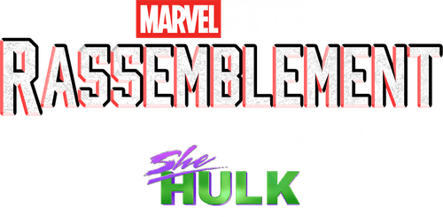 Le Making-of de She-Hulk : Avocate