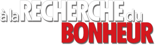 Ă€ la recherche du bonheur