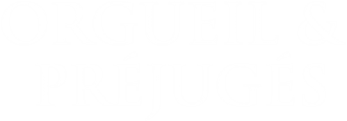 Orgueil et Préjugés