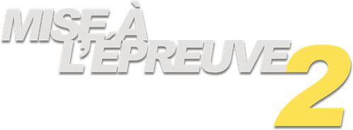 Mise à l'épreuve 2