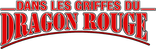 Dans les griffes du dragon rouge