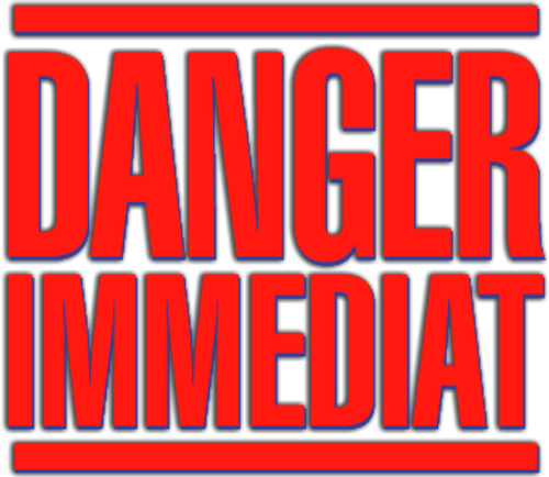 Danger immédiat