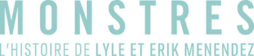 Monstres : L'Histoire de Lyle et Erik Menendez