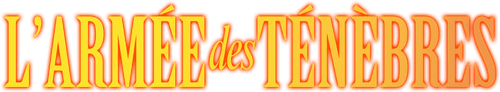 Evil dead 3 : L'armée des ténèbres