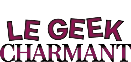 Le Geek Charmant