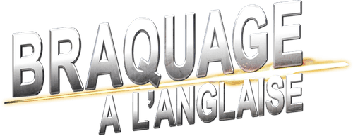 Braquage Ă l'anglaise