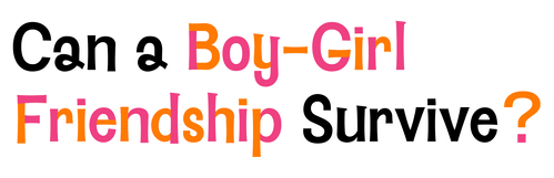 Can a Boy-Girl Friendship Survive?